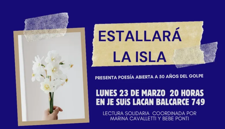 A 50 años del golpe "Estallará la Isla" presenta “Poesía abierta”