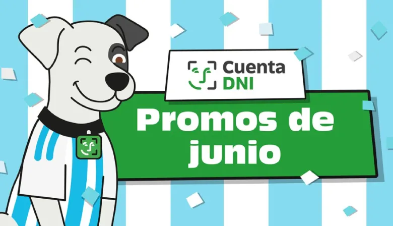 Una por una, las promos de Cuenta DNI en junio