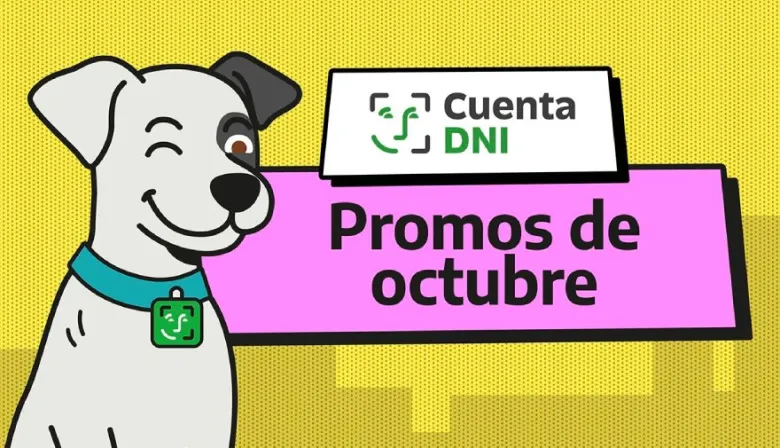 Una por una, las promos de Cuenta DNI en octubre